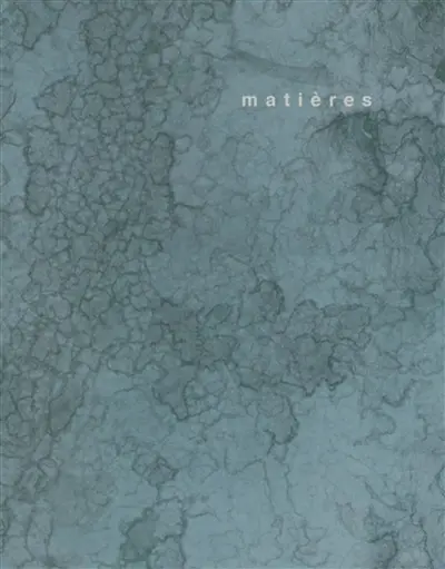 Matières, n° 14. L'oeuvre et le temps