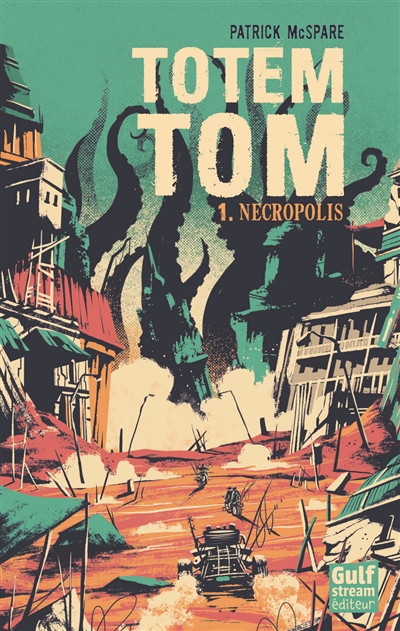 Totem Tom. Vol. 1. Nécropolis