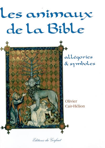Les animaux de la Bible : allégories et symboles