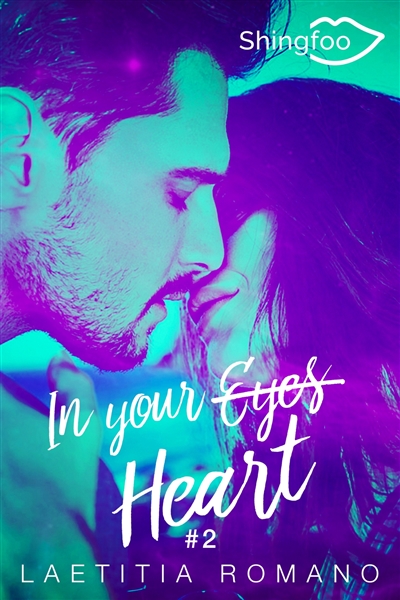 In Your Heart : In Your Eyes Tome 2