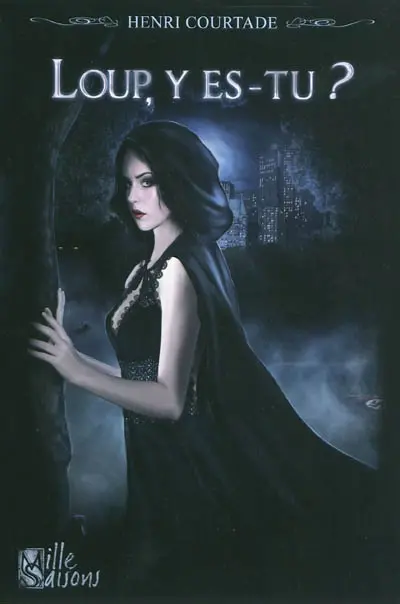 Loup, y es-tu ?