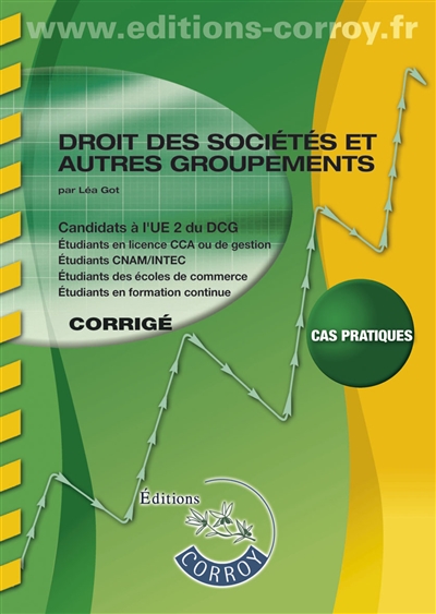 Droit des sociétés et autres groupements : UE2 du DCG : corrigé