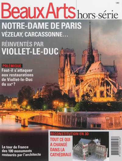 Notre-Dame de Paris, Vézelay, Carcassonne... réinventés par Viollet-le-Duc