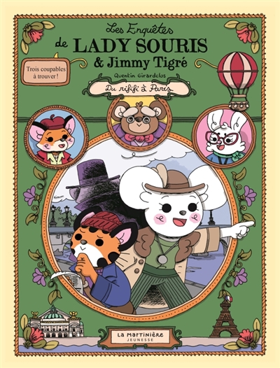 Les enquêtes de Lady Souris & Jimmy Tigré. Du rififi à Paris