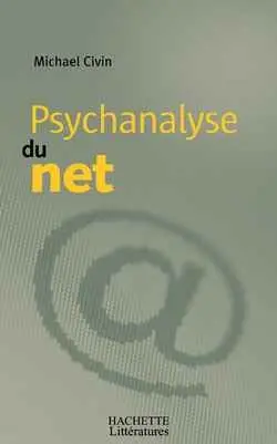 Psychanalyse du Net