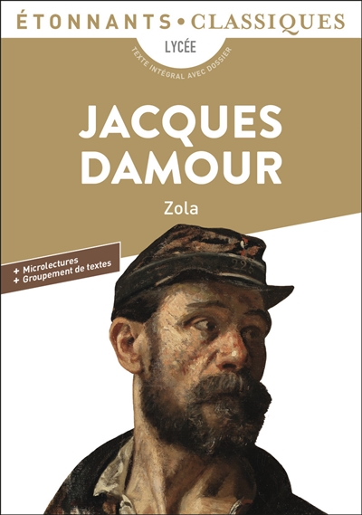 Jacques Damour : lycée, texte intégral avec dossier : nouveaux programmes