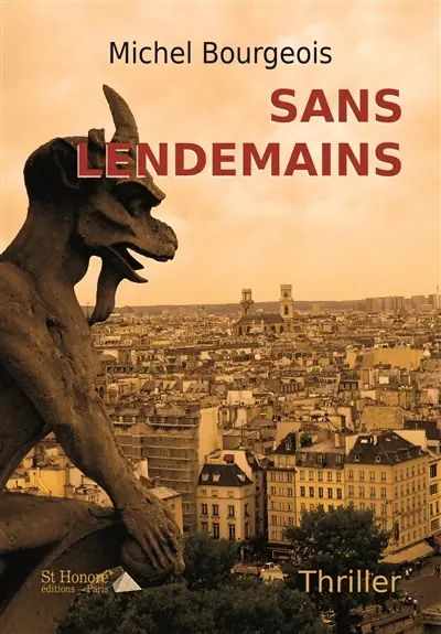 Sans lendemains : thriller