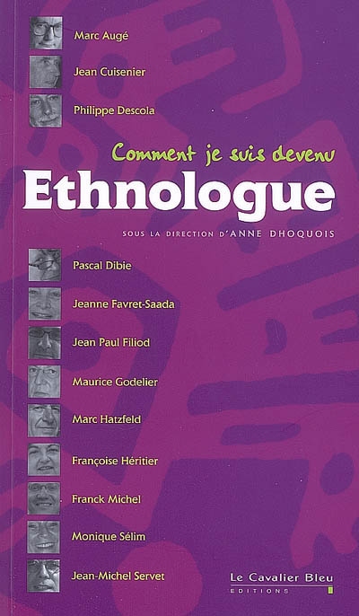 Comment je suis devenu ethnologue