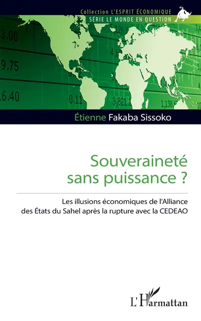 Souveraineté sans puissance ? : les illusions économiques de l'Alliance des Etats du Sahel après la rupture avec la CEDEAO