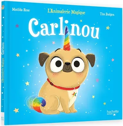 L'animalerie magique. Carlinou