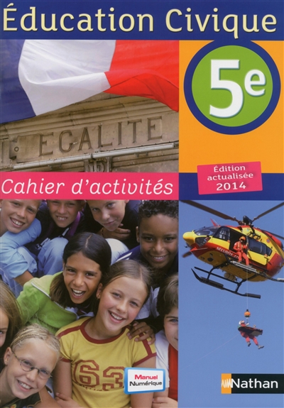 Education civique, 5e : cahier d'activités : édition 2014