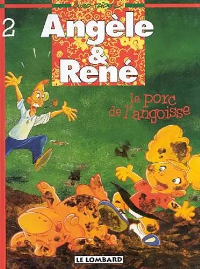 Angèle & René. Vol. 2. Le porc de l'angoisse