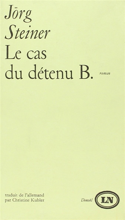 Le Cas du détenu B.