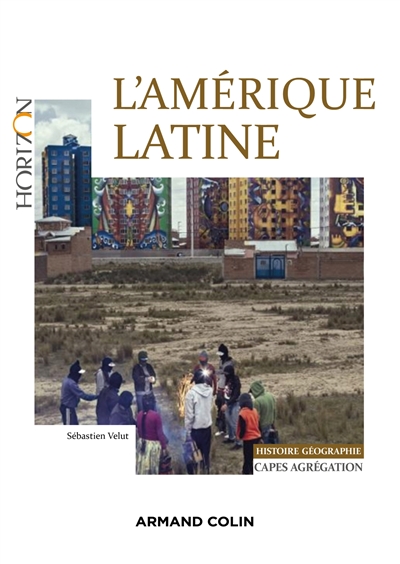 Amérique latine : Capes, agrégation histoire géographie