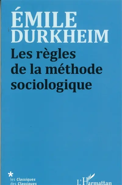 Les règles de la méthode sociologique