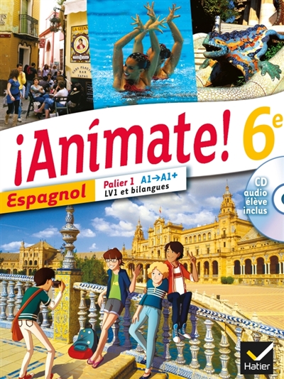 Animate ! 6e, espagnol,...