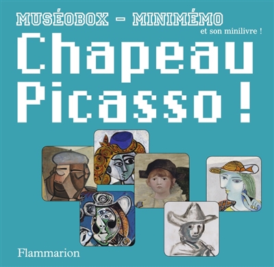 Chapeau Picasso ! : minimémo et son minilivre !
