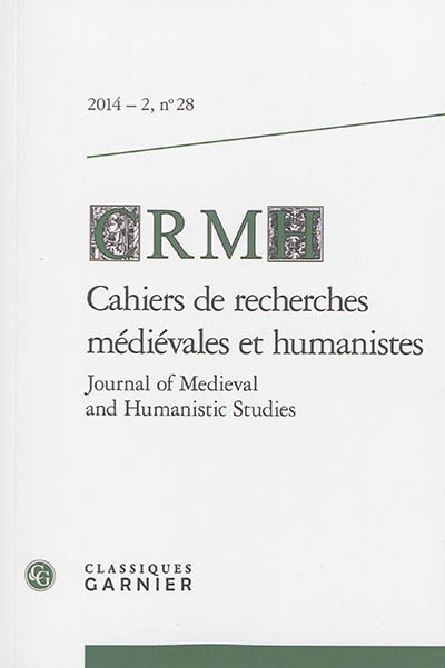 Cahiers de recherches médiévales et humanistes, n° 28