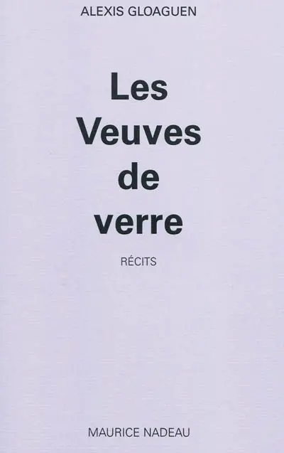 Les veuves de verre : récits