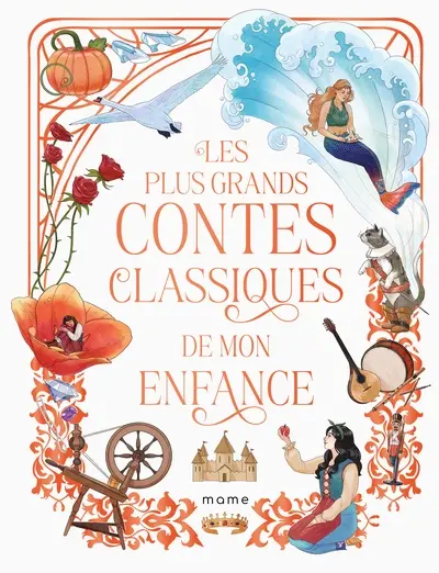 Les plus grands contes classiques de mon enfance