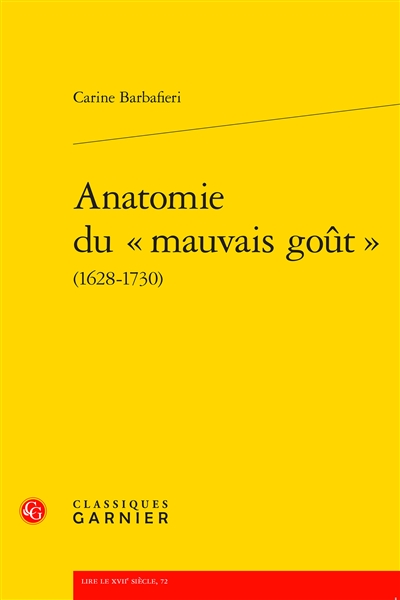 Anatomie du mauvais goût (1628-1730)