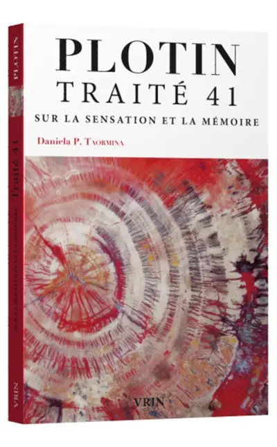 Traité 41, IV, 6 : sur la sensation et la mémoire