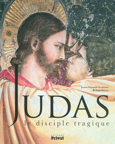 Judas : le disciple tragique