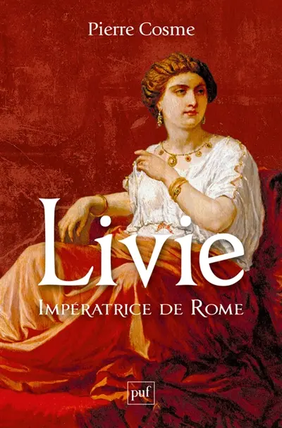 Livie : impératrice de Rome