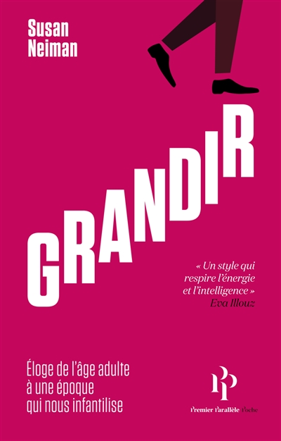 Grandir : éloge de l'âge adulte à une époque qui nous infantilise