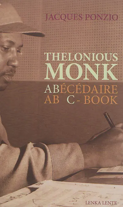 Abécédaire Thelonious Monk. Thelonious Monk abc-book