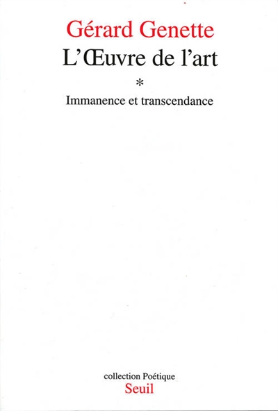 L'oeuvre de l'art. Vol. 1. Immanence et transcendance