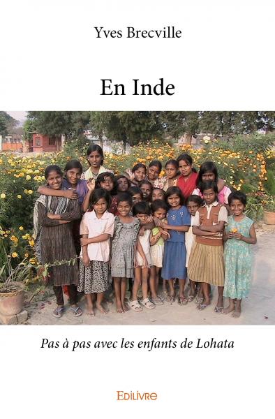En inde : Pas à pas avec les enfants de Lohata