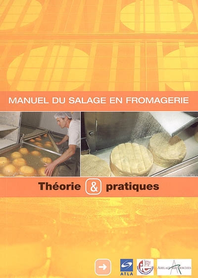 Manuel du salage en fromagerie : théorie et pratiques