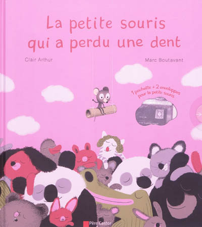 La petite souris qui a perdu une dent
