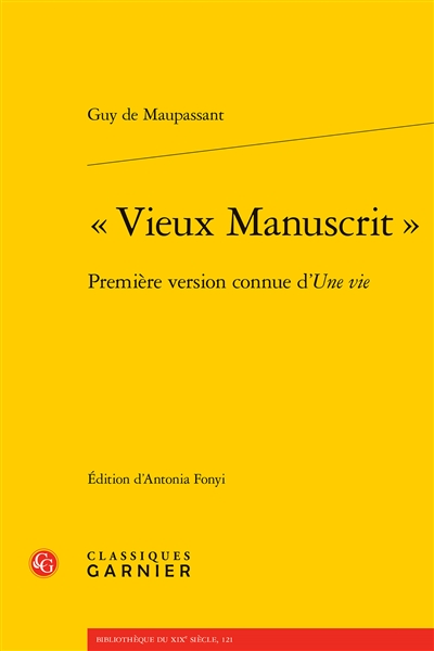 Vieux manuscrit : première version connue d'Une vie