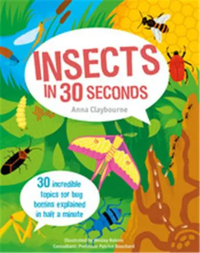 Insects in 30 Seconds (Ivy Kids)