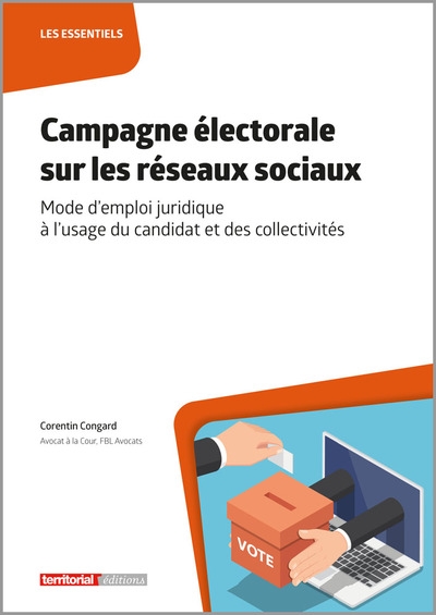 Campagne électorale sur les réseaux sociaux : mode d'emploi juridique à l'usage du candidat et des collectivités
