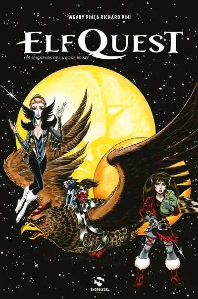 Elfquest. Les seigneurs de la roue brisée