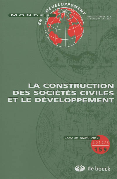 Mondes en développement, n° 159. La construction des sociétés civiles et le développement