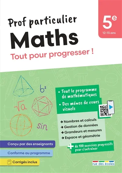 Maths 5e, 12-13 ans : tout pour progresser !