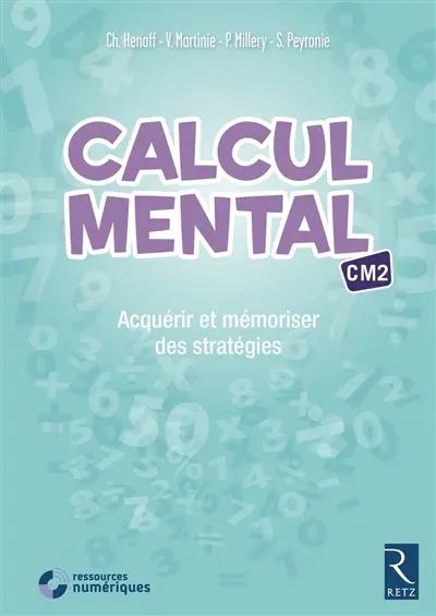 Calcul mental CM2 : acquérir et mémoriser des stratégies