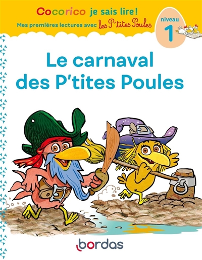 Le carnaval des p'tites poules : niveau 1