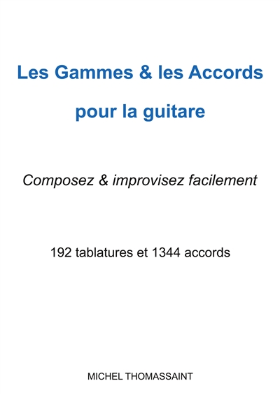 Les gammes & les accords...