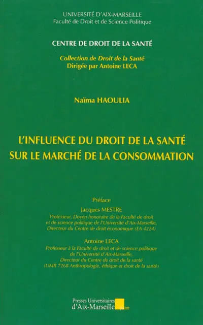 L'influence du droit de la santé sur le marché de la consommation