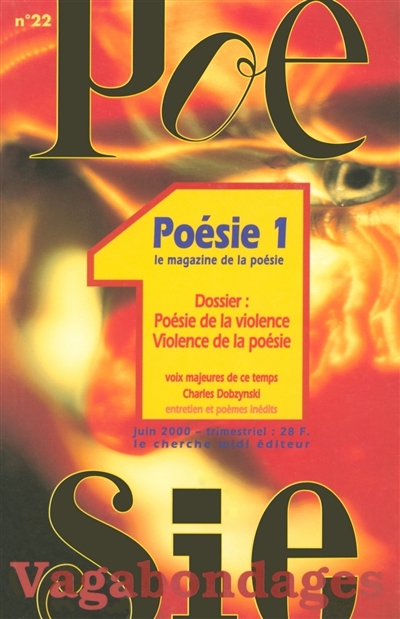 Poésie 1-Vagabondages, n° 22. Poésie de la violence, violence de la poésie