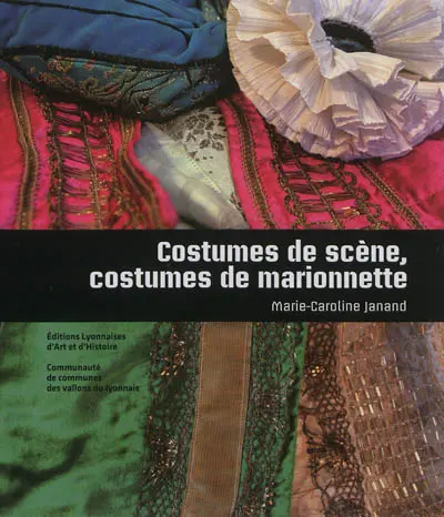 Costumes de scène, costumes de marionnette