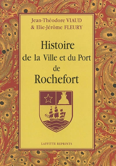 Histoire de la ville et du port de Rochefort
