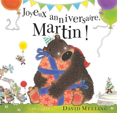 Joyeux anniversaire, Martin !