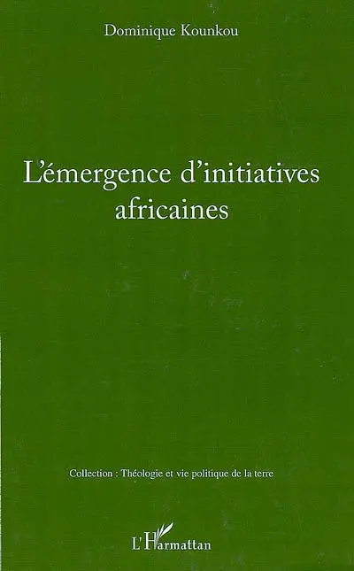 L'émergence d'initiatives africaines
