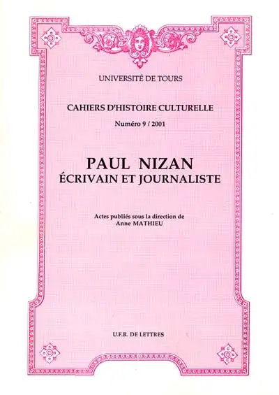 Paul Nizan, écrivain et journaliste : actes